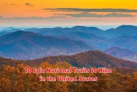10 Epic National Trails to Hike in the United States