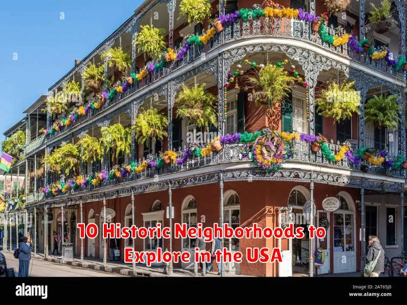 10 Historic Neighborhoods to Explore in the USA