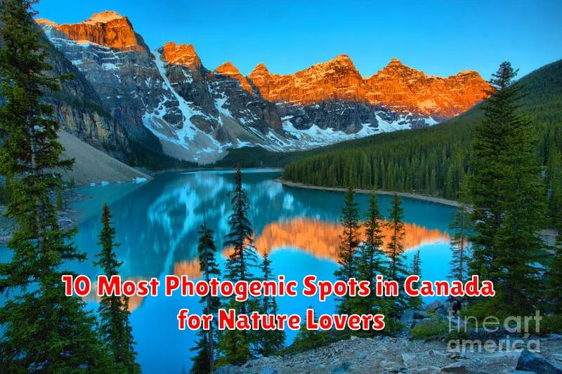 10 Most Photogenic Spots in Canada for Nature Lovers