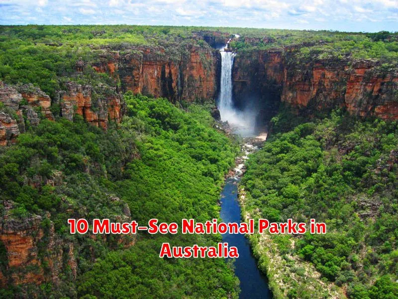 10 Must-See National Parks in Australia