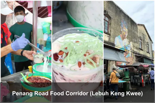 Penang Road Food Corridor (Lebuh Keng Kwee)