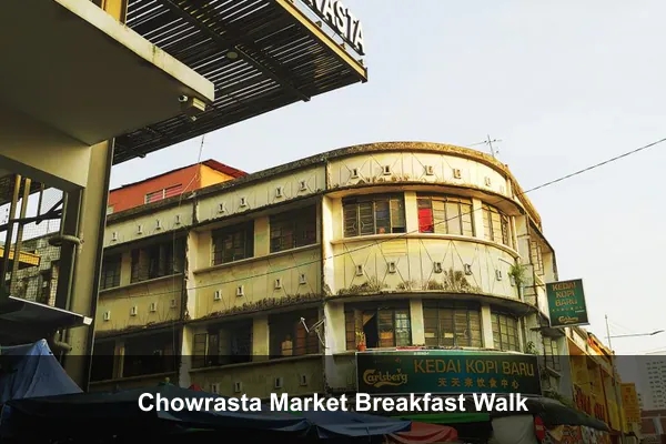 Chowrasta Market Breakfast Walk