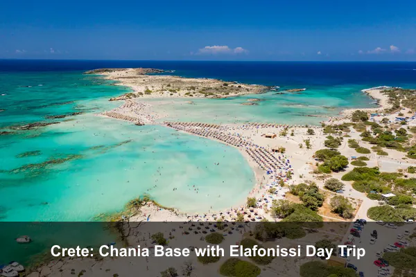 Crete: Chania Base with Elafonissi Day Trip