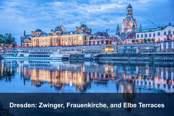 Dresden: Zwinger, Frauenkirche, and Elbe Terraces