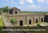 10 Best Places to Visit in Panama: A Complete Travel Guide