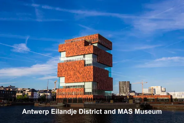 Antwerp Eilandje District and MAS Museum