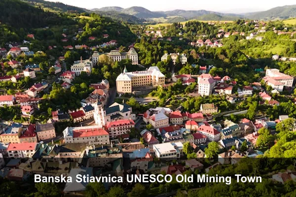 Banska Stiavnica UNESCO Old Mining Town