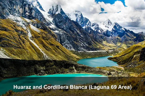 Huaraz and Cordillera Blanca (Laguna 69 Area)